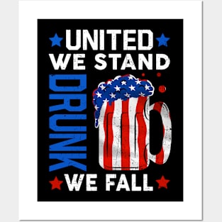 United We Stand Drunk We Fall Funny USA 4th Of July Drinking Posters and Art